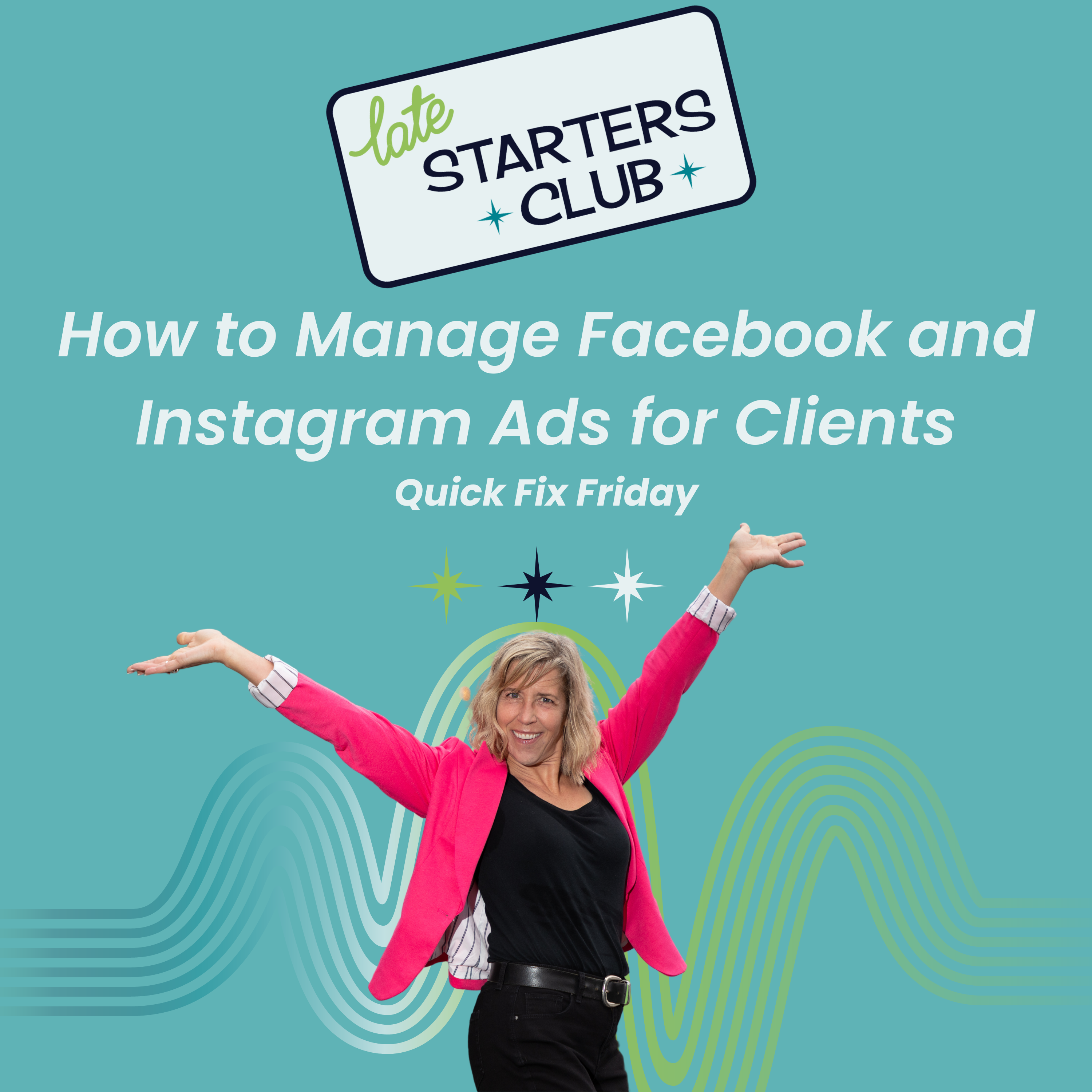 24: How to Manage Facebook and Instagram Ads for Clients – Quick Fix Friday