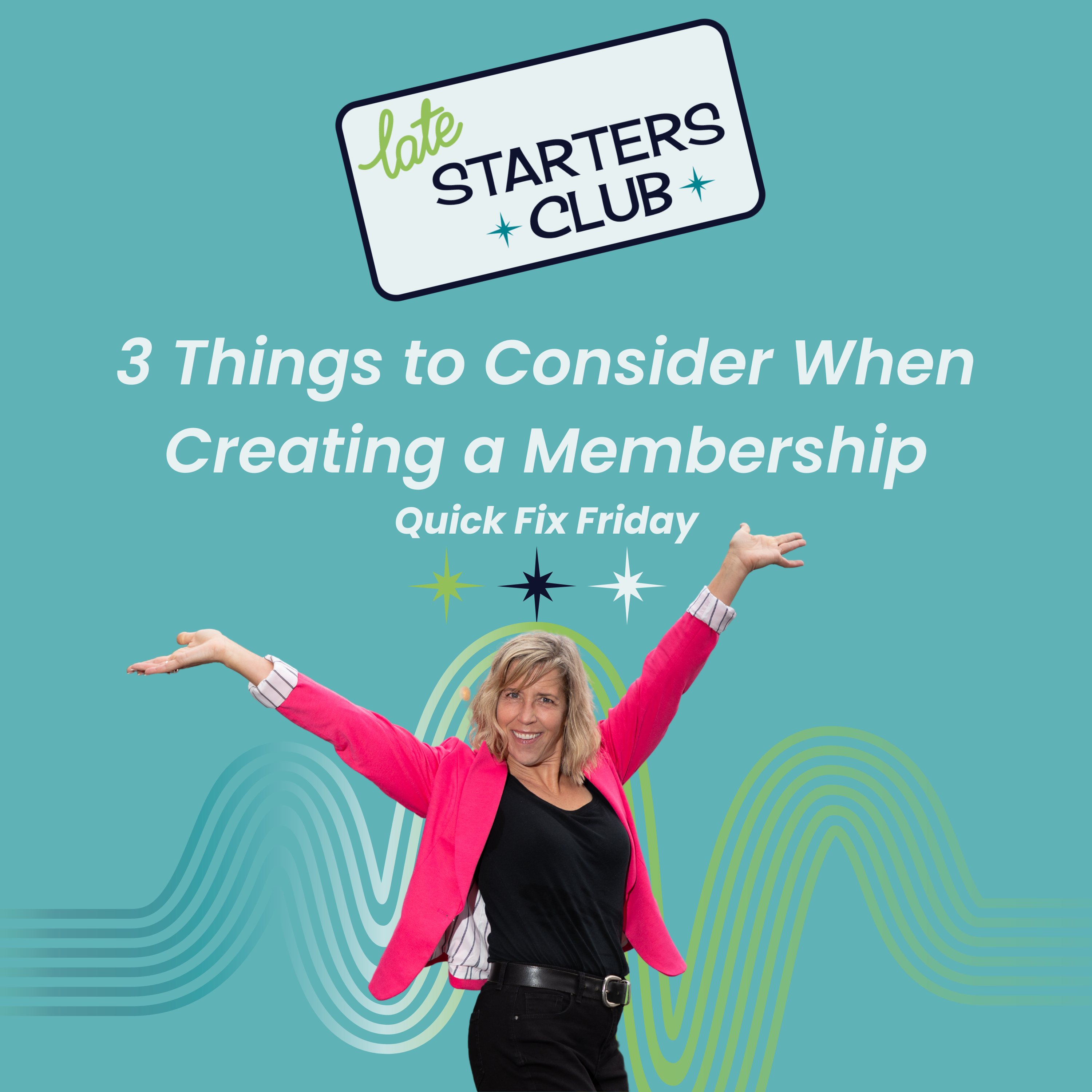 63: 3 Things to Consider When Creating a Membership – Quick Fix Friday