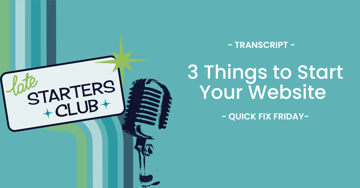 Ep79 Transcript – 3 Things to Start Your Website