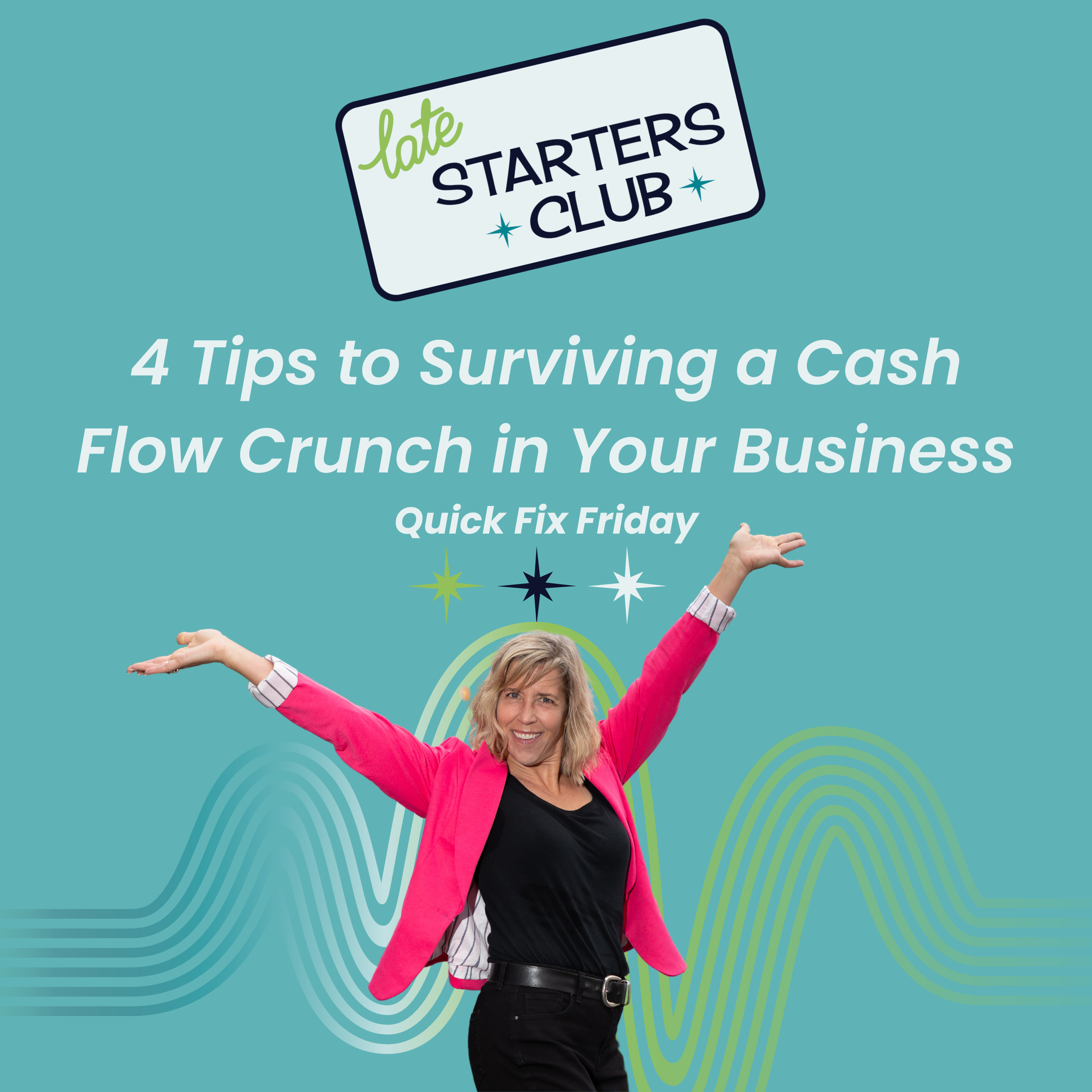 67: 4 Tips to Surviving a Cash Flow Crunch in Your Business – Quick Fix Friday