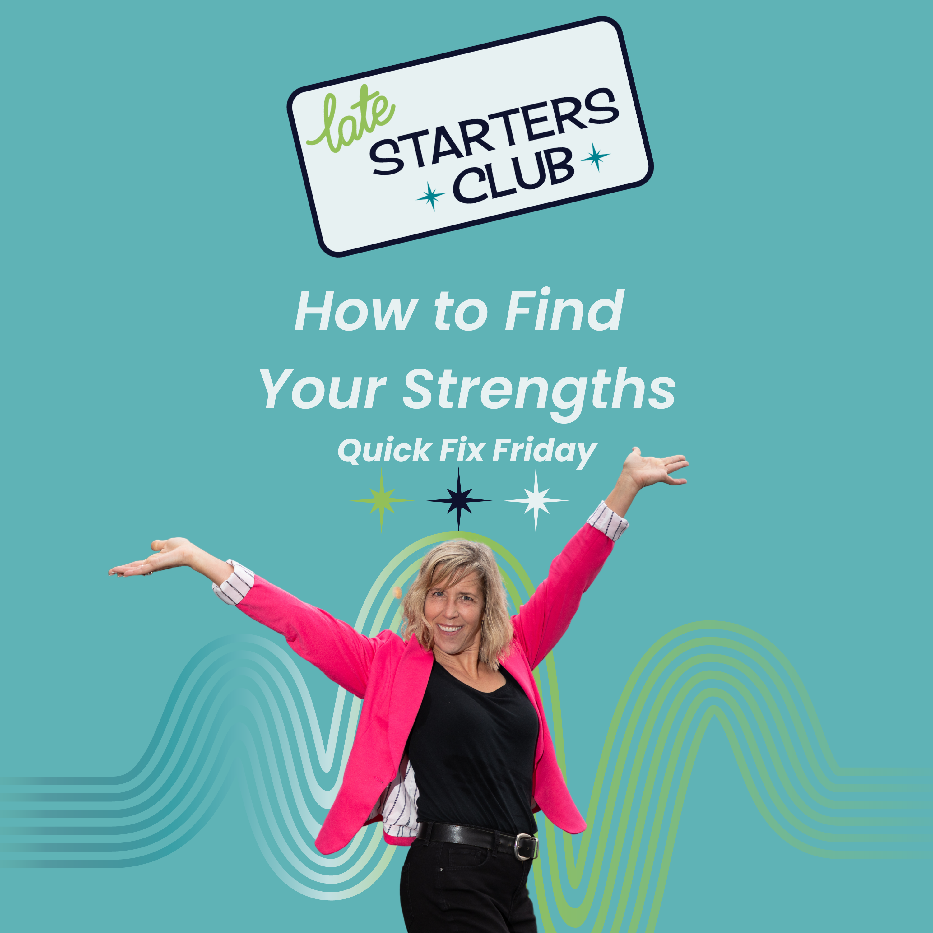 82: How to Find Your Strengths – Quick Fix Friday