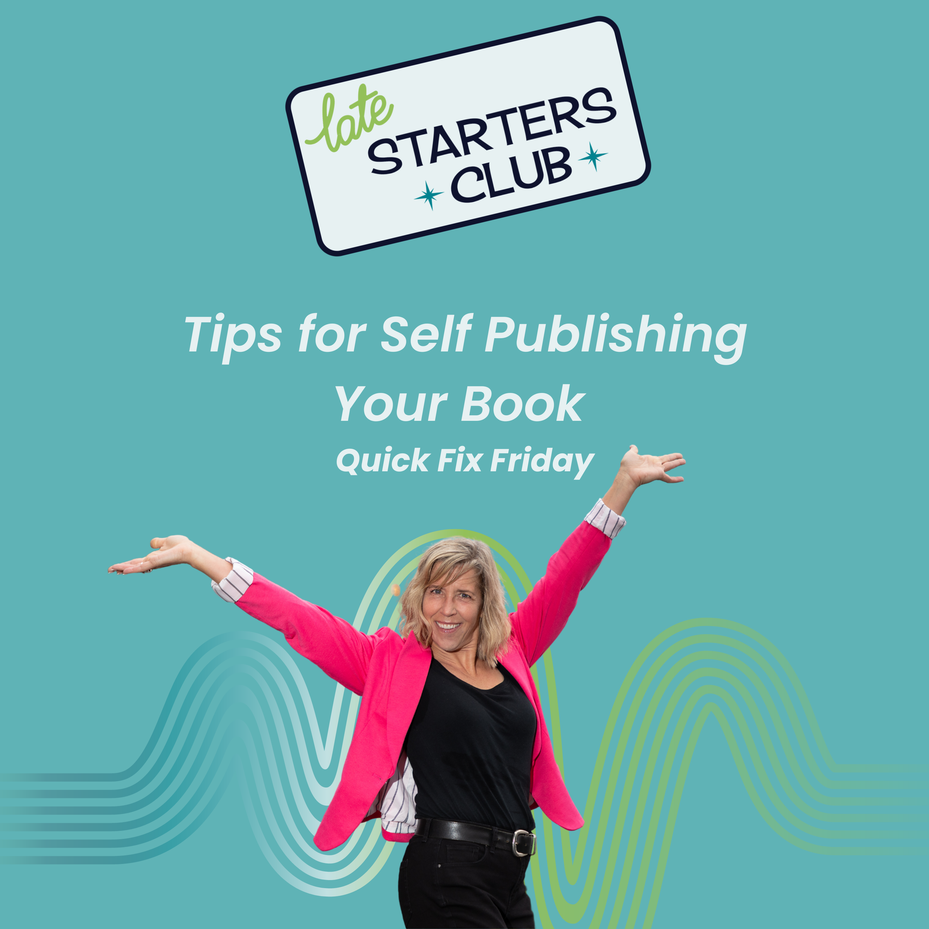 136: Tips for Self Publishing Your Book – Quick Fix Friday