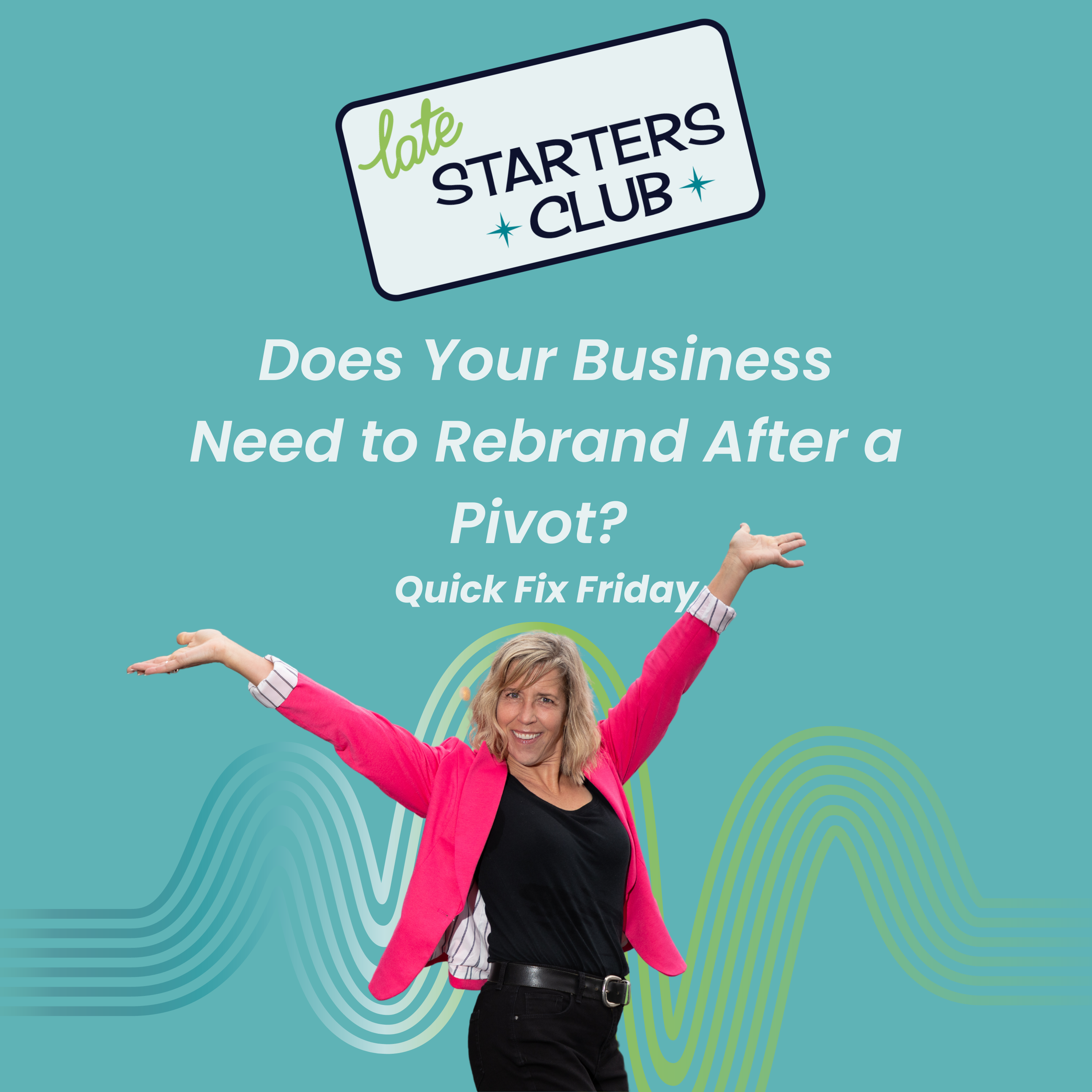148: Does Your Business Need to Rebrand After a Pivot – Quick Fix Friday