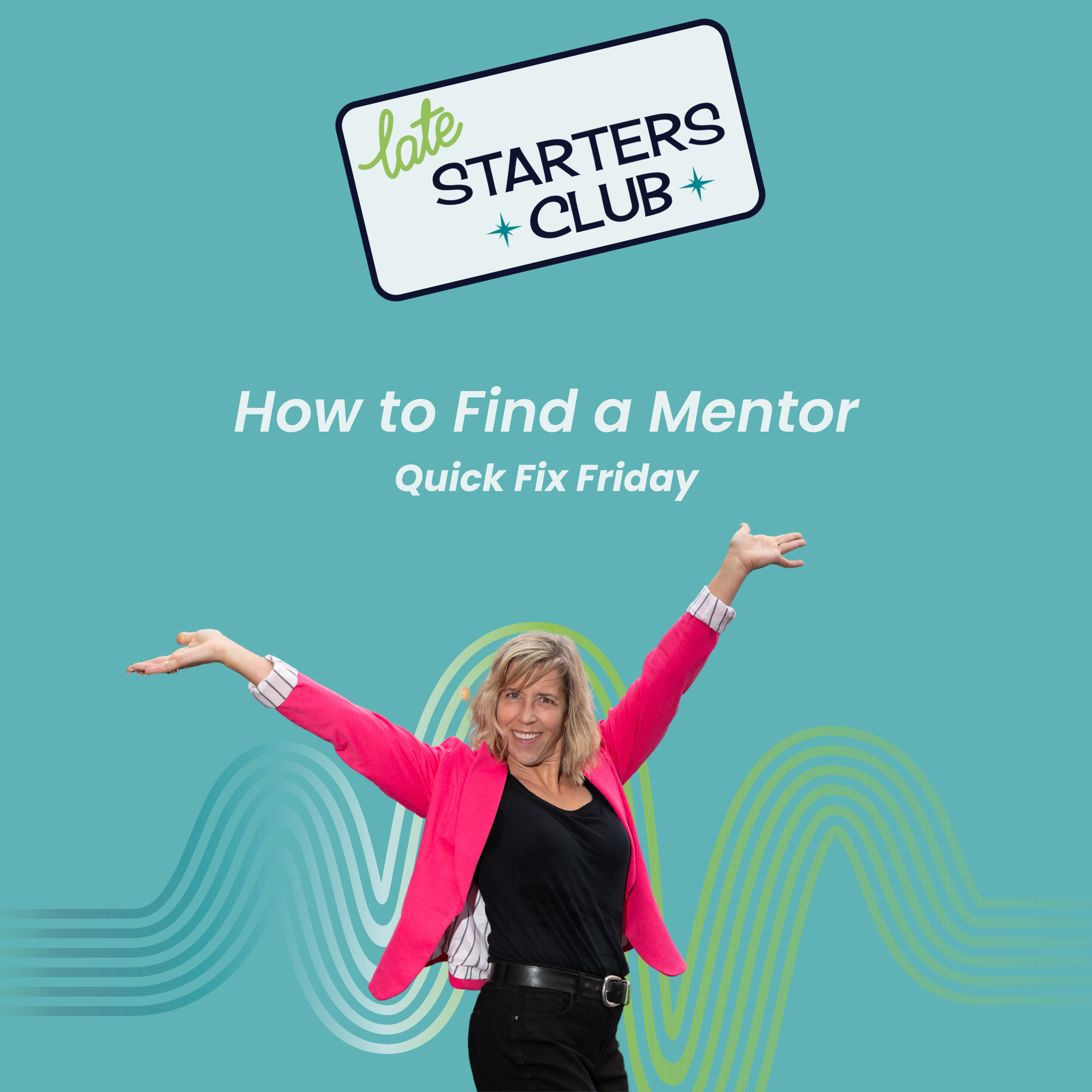151: How to Find a Mentor – Quick Fix Friday