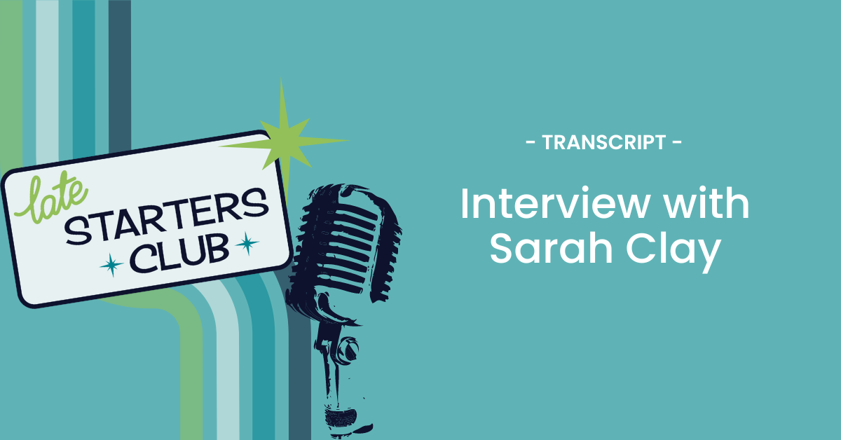 Ep172 Transcript: Pivot to Purpose with Sarah Clay